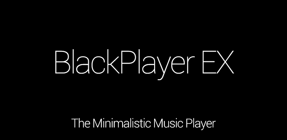 Cover Image of BlackPlayer EX v20.62 APK (Full Version)